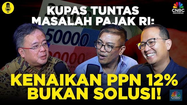 part-3-kupas-tuntas-masalah-pajak-ri-kenaikan-ppn-12-bukan-solusi_f8b4f0e.jpg